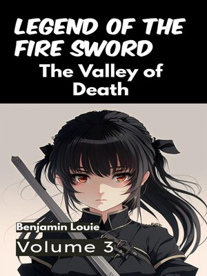 cover image of Legend of the Fire Sword